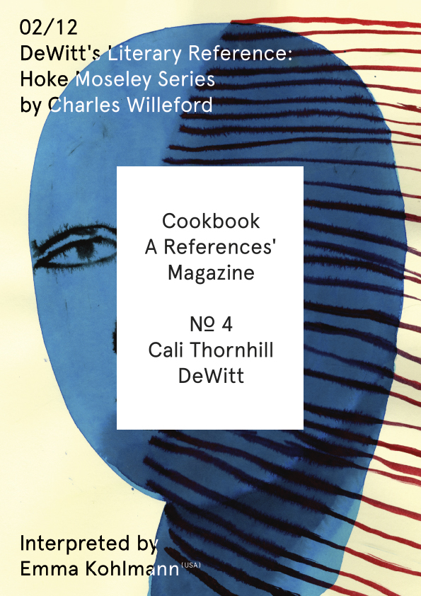 Cookbook. A References' Magazine. No 4 Cali Thornhill Dewitt. Fascicle 02/12 Cover + Sticker