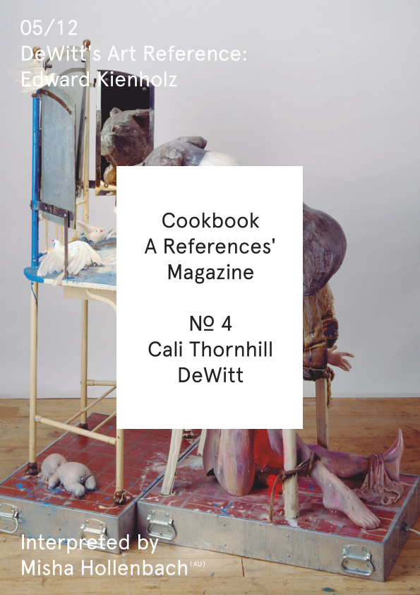 Cookbook. A References' Magazine. No 4 Cali Thornhill Dewitt. Fascicle 05/12 Cover + Sticker